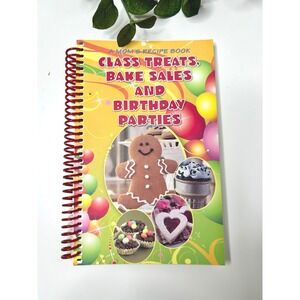 Class Treats Bake Sales Birthday Parties Cookbook‎
